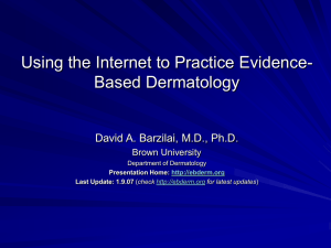 Evidence Based Medicine and Keeping Up With the Dermatology