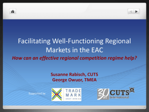 Facilitating Well-Functioning Regional Markets in the EAC