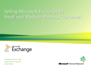 Selling Microsoft Exchange to Medium and Small Business Customers