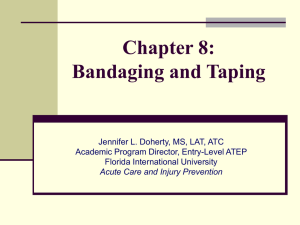 Chapter 8: Bandaging and Taping - Florida International University