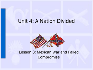 Mexican War and Failed Compromise pptx