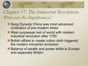 The Industrial Revolution What was the Significance?