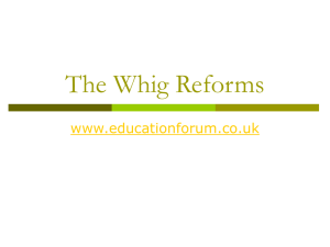 The Whig Reforms - the Education Forum