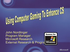Using Computer Gaming to Enhance Computer Science