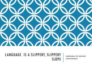 Language is a slippery, slippery slope