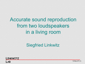 Accurate sound reproduction