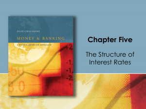 Chapter 5: The Structure of Interest Rates