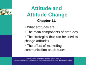 Attitudes and attitude change - McGraw Hill Higher Education