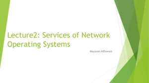 Chapter 3: Services & Mechanism of Network Operating Systems