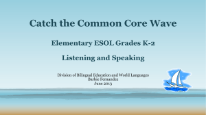 Catch the Common Core Wave - Bilingual Education and World