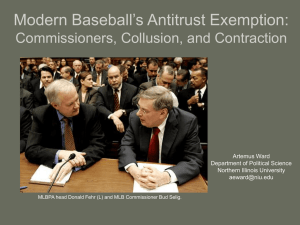 Modern Baseball's Antitrust Exemption: Commissioners, Collusion
