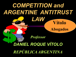 COMPETITION and ARGENTINA ANTITRUST LAW