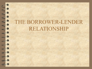 THE BORROWER-LENDER RELATIONSHIP