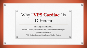 Why *VPS Cardiac* is Different