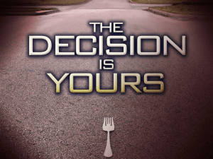 The Decision Is Yours