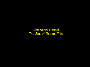 Serial Gospel: The Jewish Trials