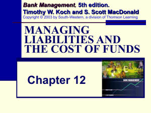 Managing Liabilities and the Cost Of Funds