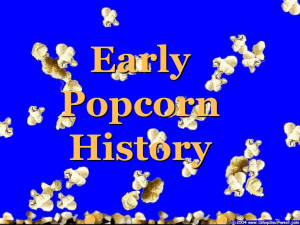Early Popcorn History