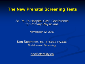 The New Prenatal Screening Tests