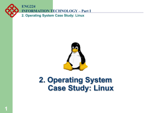 Part I 2. Operating System Case Study: Linux