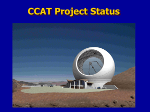 CCAT Project Status - School of Physics and Astronomy