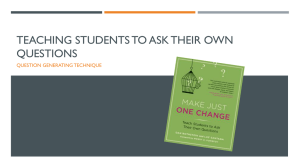 Teaching Students to Ask their own questions