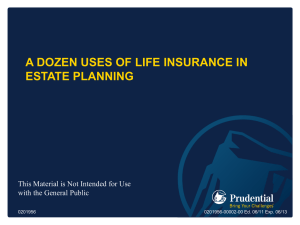 A Dozen Uses of Life Insurance in Estate Planning