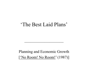 'The Best Laid Plans' or 'Another Fine Mess'