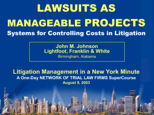 Lawsuits as Manageable Projects, Systems for Controlling Costs in