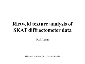 R.N.Vasin - Stress and Texture Investigations by Means of Neutron
