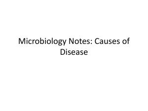 Microbiology Notes: Causes of Disease - Ms. Dawkins