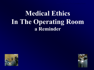 Medical Ethics in The Operating Room