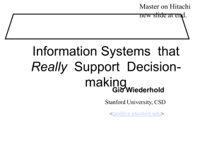 Information Systems that Really Support Decision