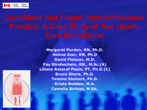 Conditions that Foster Interprofessional Practice: A Case Study of