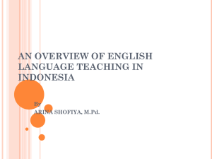 an overview of english language teaching in indonesia