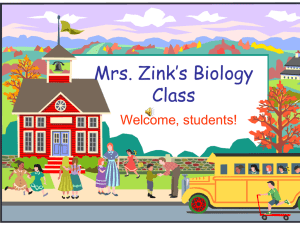 Ms. Zink*s Biology Class