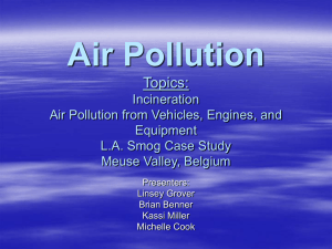 Air Pollution Topics: Incineration Indoor Pollution Pollution in