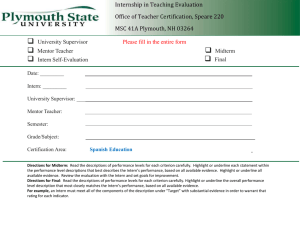 University Supervisor or Mentor Teacher's Signature