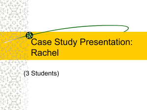 Case Study Presentation: Rachel from Silver Spring, MD
