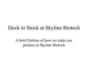 Dock to Stock at Skyline Biotech
