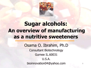 Nutritive sweeteners (sugar alcohols)