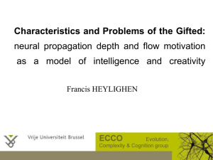 Characteristics and Problems of the Gifted: neural propagation