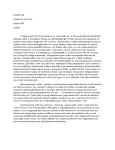 Ricquell King Assignment One Essay English 1001 9/28/15 “College