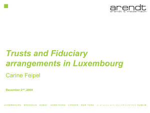 Trusts and Fiduciary arrangements in Luxembourg