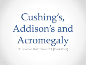 Cushing's, Addison's And Acromegaly