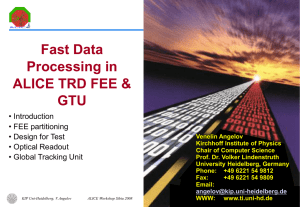 Fast data processing in ALICE TRD FEE & GTU