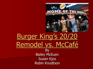 Burger King's 20/20 Remodel vs. McCafé