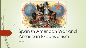Spanish American War and American Expansionism