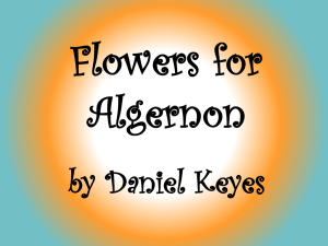 Flowers for Algernon - bhs-language-arts