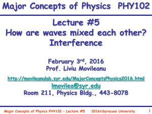 Major Concepts of Physics PHY102 – Lecture #5